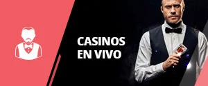 casinos en vivo