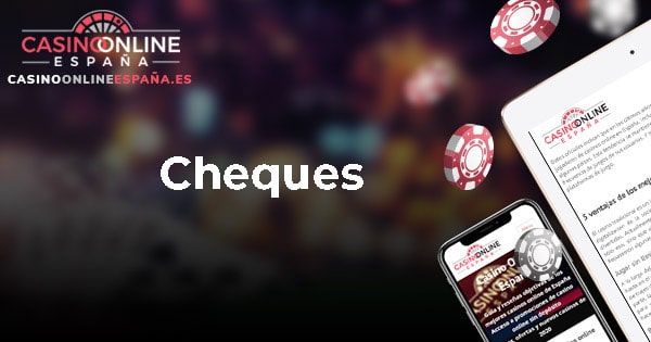 Casinos con Cheques