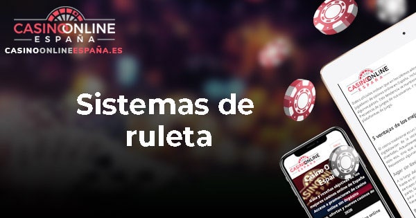 Sistemas de ruleta